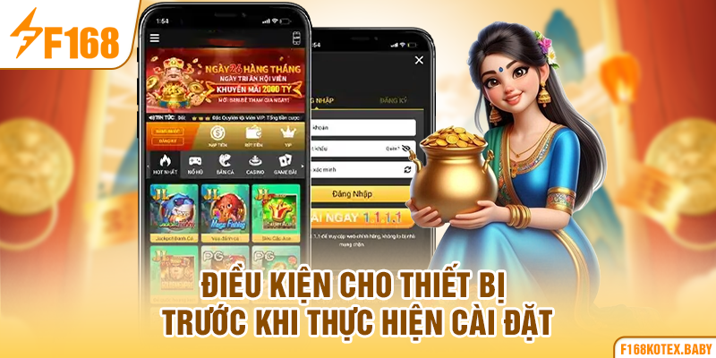 Điều kiện cho thiết bị trước khi thực hiện cài đặt